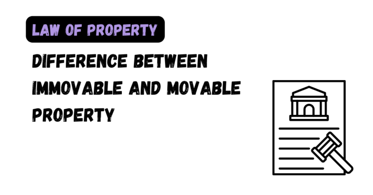 difference-between-immovable-and-movable-property-law-aimers