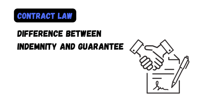 Difference Between Indemnity and Guarantee