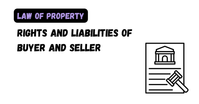 Rights and Liabilities of Buyer and Seller