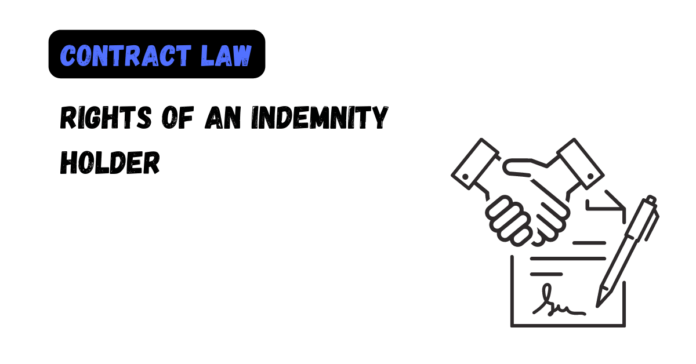 Rights of an Indemnity Holder