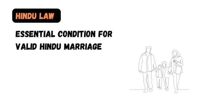 Essential Condition for Valid Hindu Marriage