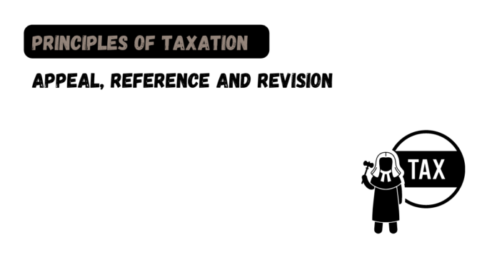 Appeal, Reference and Revision