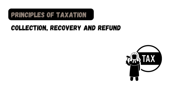 Collection, Recovery and Refund