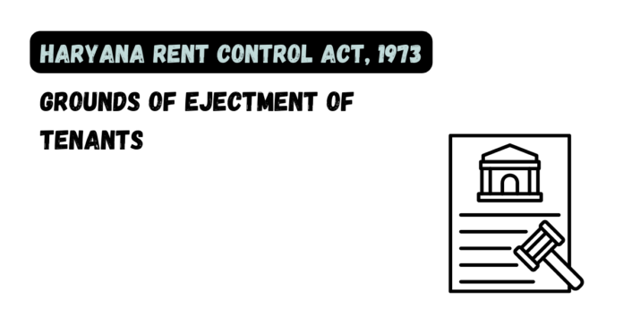 Grounds of Ejectment of Tenants