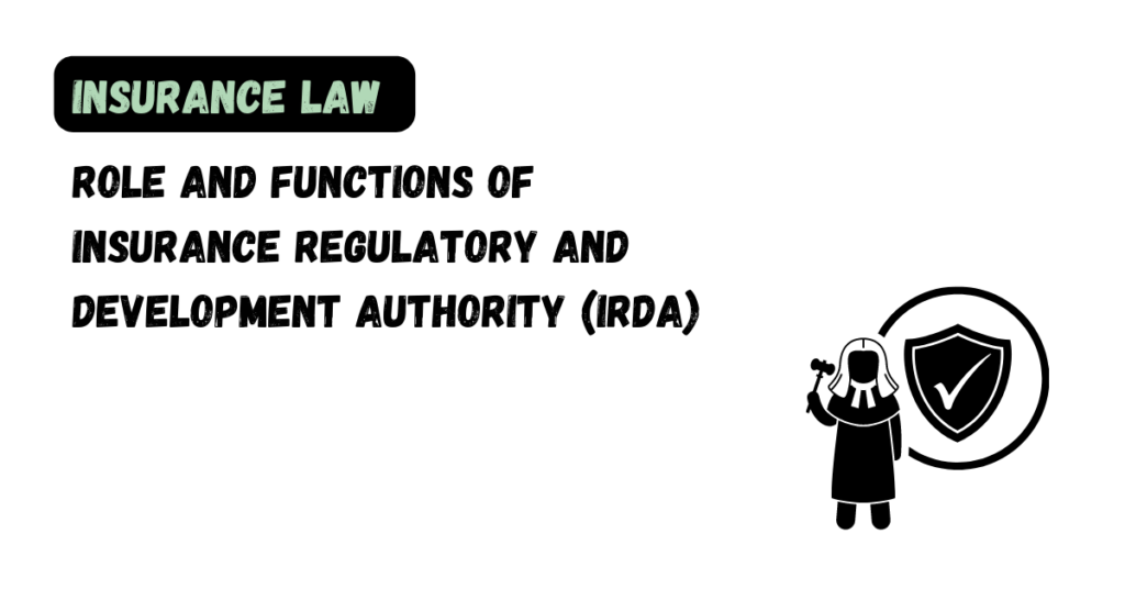 Role And Functions Of Insurance Regulatory And Development Authority ...